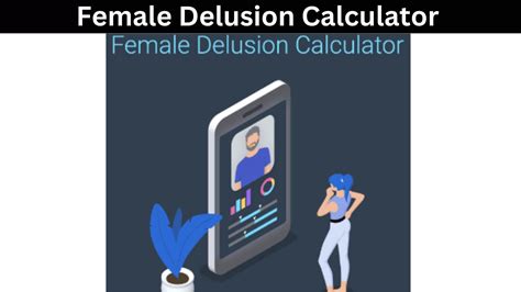Female Delusion Calculator on Twitter.